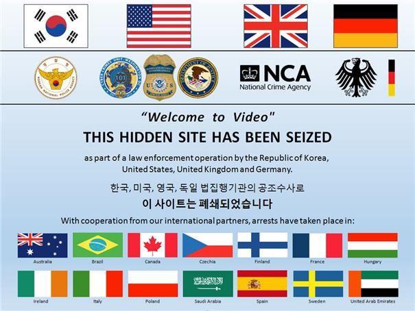 한국과 미국, 영국 등 32개국 수사기관이 '다크웹'(dark web)에 개설된 아동음란물 사이트 '웰컴 투 비디오'를 단속하면서 지난 10월 16일부터 사이트 폐쇄 사실을 알리는 화면이 뜨고 있다. 경찰청 제공