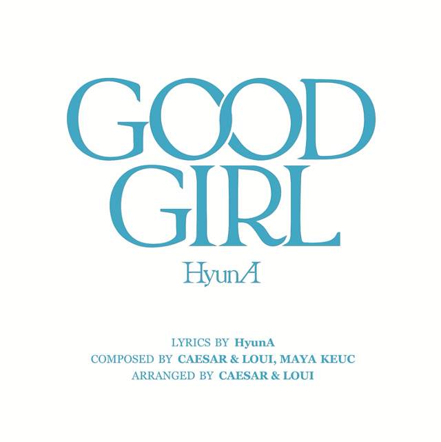 현아의 새 디지털 싱글 타이틀곡은 'GOOD GIRL'이다. 피네이션 제공