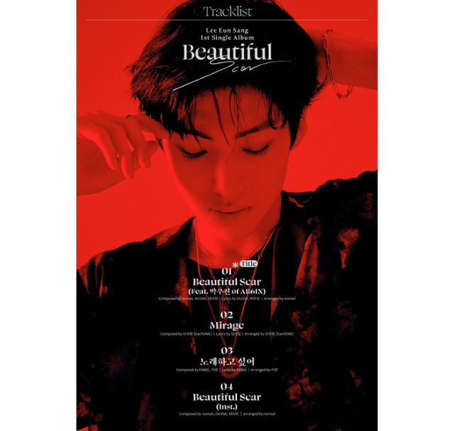 솔로 데뷔를 앞둔 가수 이은상이 자신의 첫 솔로 싱글 앨범 'Beautiful Scar(뷰티풀 스카)'의 트랙리스트를 공개했다. 브랜뉴뮤직 제공