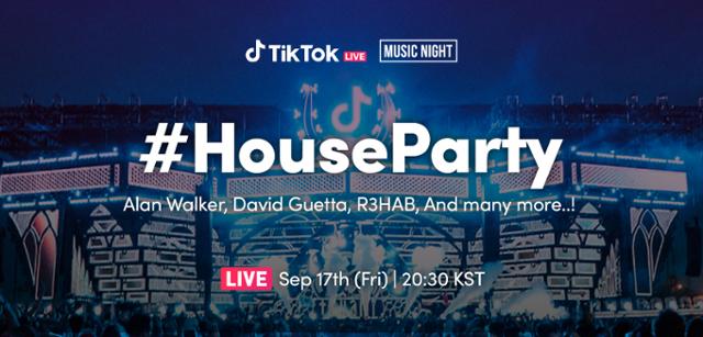 틱톡(TikTok)이 오는 17일 EDM 테마의 라이브 무대 '틱톡 뮤직나이트 하우스파티(#HouseParty)'를 진행한다. 틱톡 제공